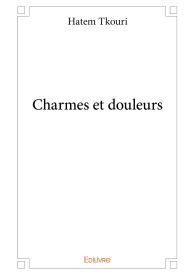 Charmes et douleurs