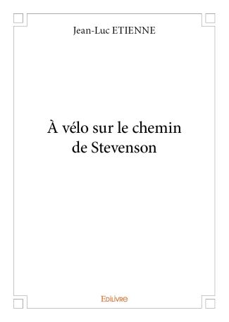 À vélo sur le chemin de Stevenson