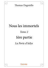 Nous les immortels - Tome 2