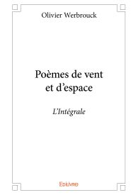 Poèmes de vent et d'espace - L’Intégrale
