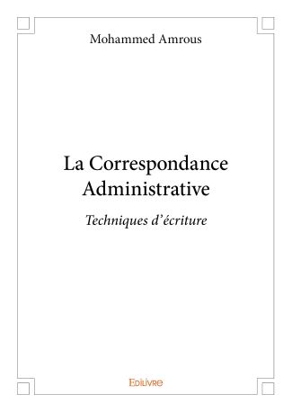 La Correspondance administrative