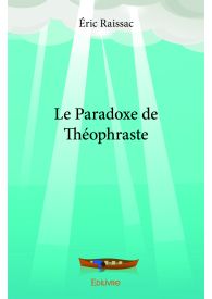 Le Paradoxe de Théophraste