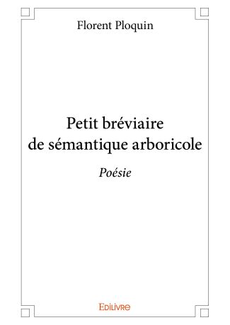 Petit bréviaire de sémantique arboricole