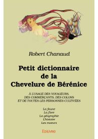 Petit dictionnaire de la Chevelure de Bérénice