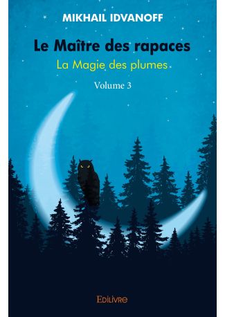 Le Maître des rapaces - Volume 3