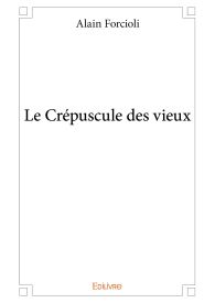 Le Crépuscule des vieux