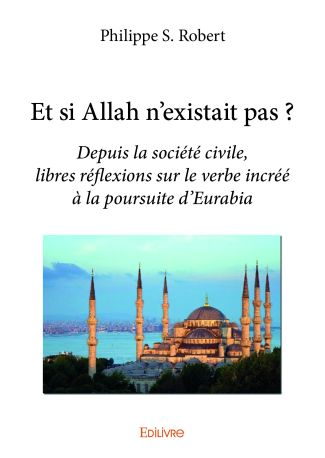 Et si Allah n'existait pas ?