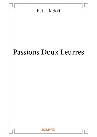 Passions Doux Leurres