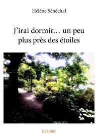 J'irai dormir... un peu plus près des étoiles