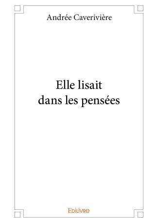 Elle lisait dans les pensées