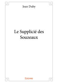 Le Supplicié des Souzeaux