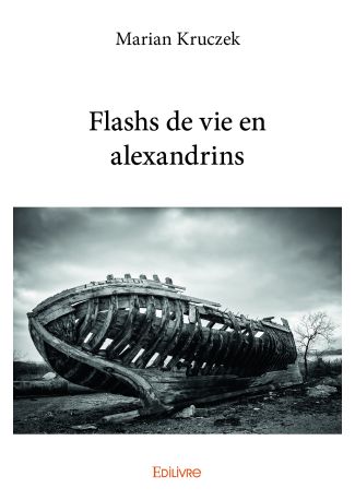 Flashs de vie en alexandrins