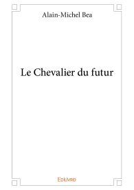 Le Chevalier du futur