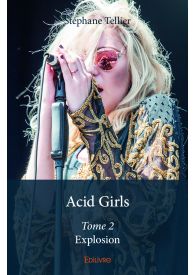 Acid Girls - Tome 2