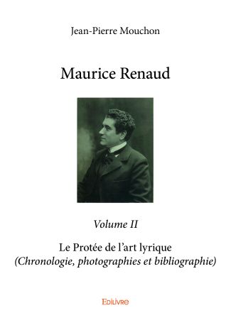 Maurice Renaud - Volume II