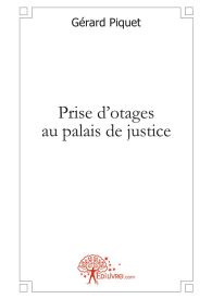 Prise d'otages au palais de justice