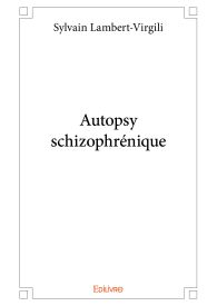 Autopsy schizophrénique