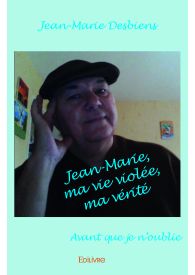 Jean-Marie, ma vie violée, ma véritéAvant que je n’oublie