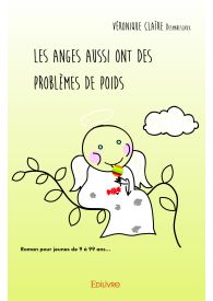 Les anges aussi ont des problèmes de poids - Tome 1