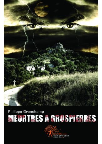 Meurtres à Grospierres