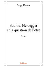 Badiou, Heidegger et la question de l'être