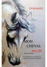 Mon cheval m'a dit - Deuxième édition