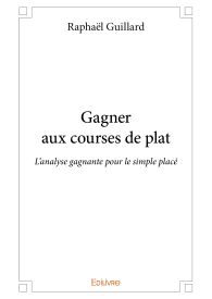 Gagner aux courses de plat: L' analyse gagnante pour le simple placé