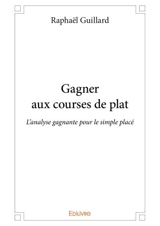 Gagner aux courses de plat: L' analyse gagnante pour le simple placé