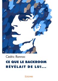 Ce que le backroom révélait de lui...