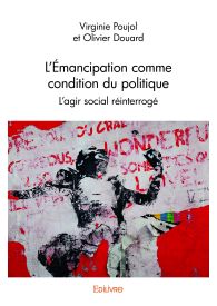 L’Émancipation comme condition du politique
