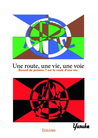 Une route, une vie, une voie