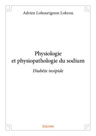 Physiologie et physiopathologie du sodium