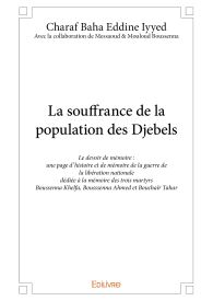 La souffrance de la population des Djebels