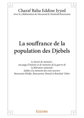 La souffrance de la population des Djebels