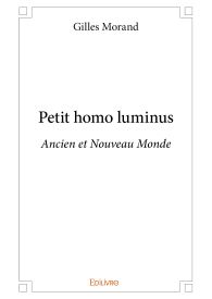 Petit homo luminus