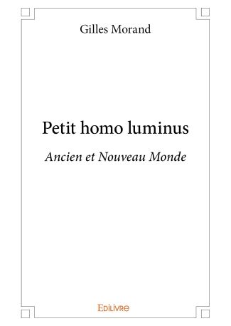 Petit homo luminus