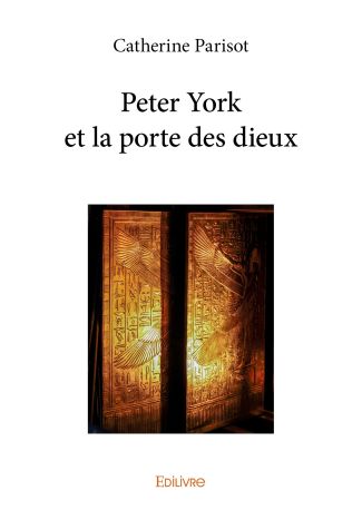 Peter York et la porte des dieux
