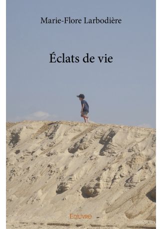 Éclats de vie