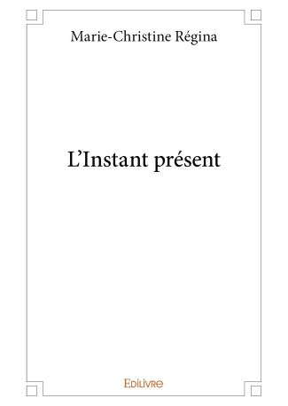 L'Instant présent
