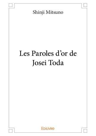 Les Paroles d'or de Josei Toda