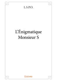 L'Énigmatique Monsieur S