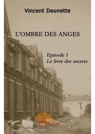 L'ombre des anges - Tome 1