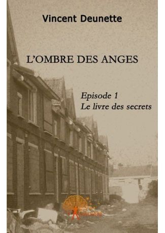 L'ombre des anges - Tome 1