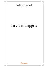 La vie m'a appris