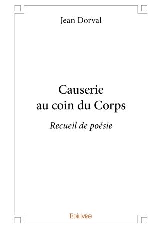 Causerie au coin du Corps