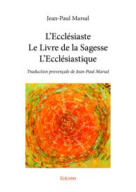 L’EcclésiasteLe Livre de la SagesseL’Ecclésiastique