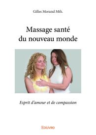 Massage santé du nouveau monde