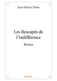 Les Rescapés de l'indifférence