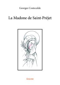 La Madone de Saint-Préjet