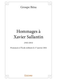 Hommages à Xavier Sallantin (1922-2013)